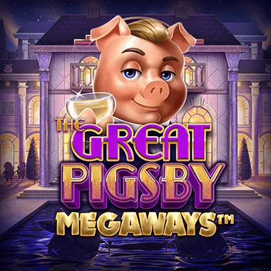 Great Pigsby Megaways Great Pigsby Megaways