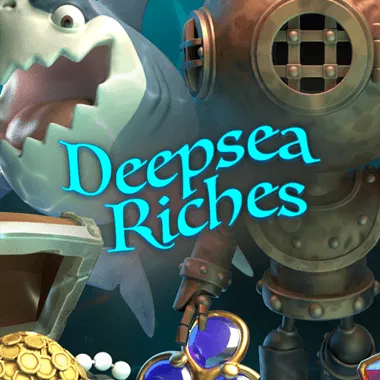 Deepsea Riches Deepsea Riches
